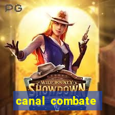 canal combate multicanais ao vivo